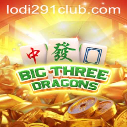 Discover the Thrilling World of BigThreeDragons Amidst the Rise of Lodi291